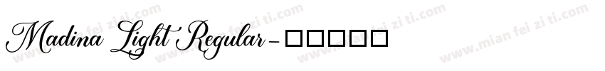Madina Light Regular字体转换